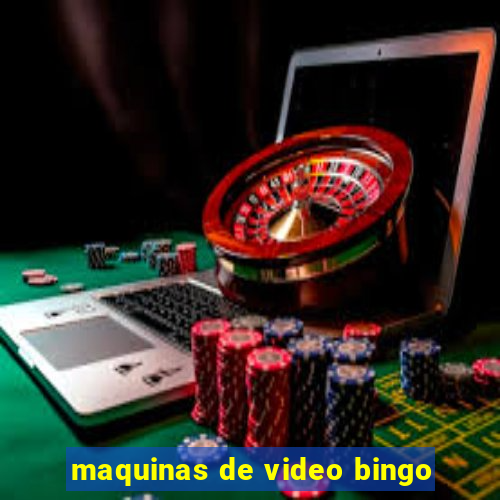 maquinas de video bingo