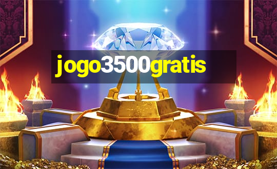 jogo3500gratis