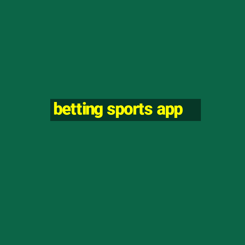 betting sports app