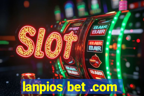 lanpios bet .com