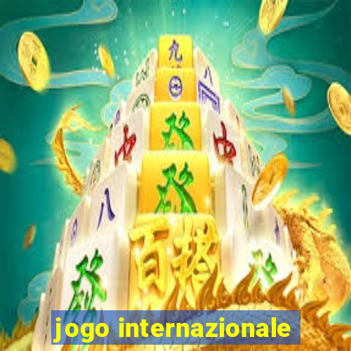 jogo internazionale