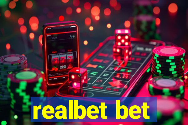 realbet bet