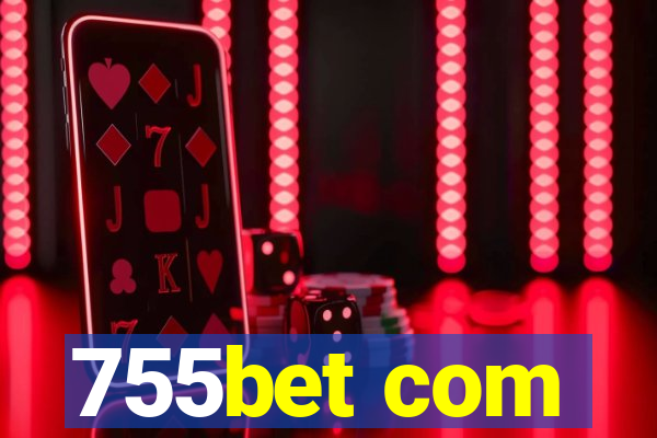 755bet com