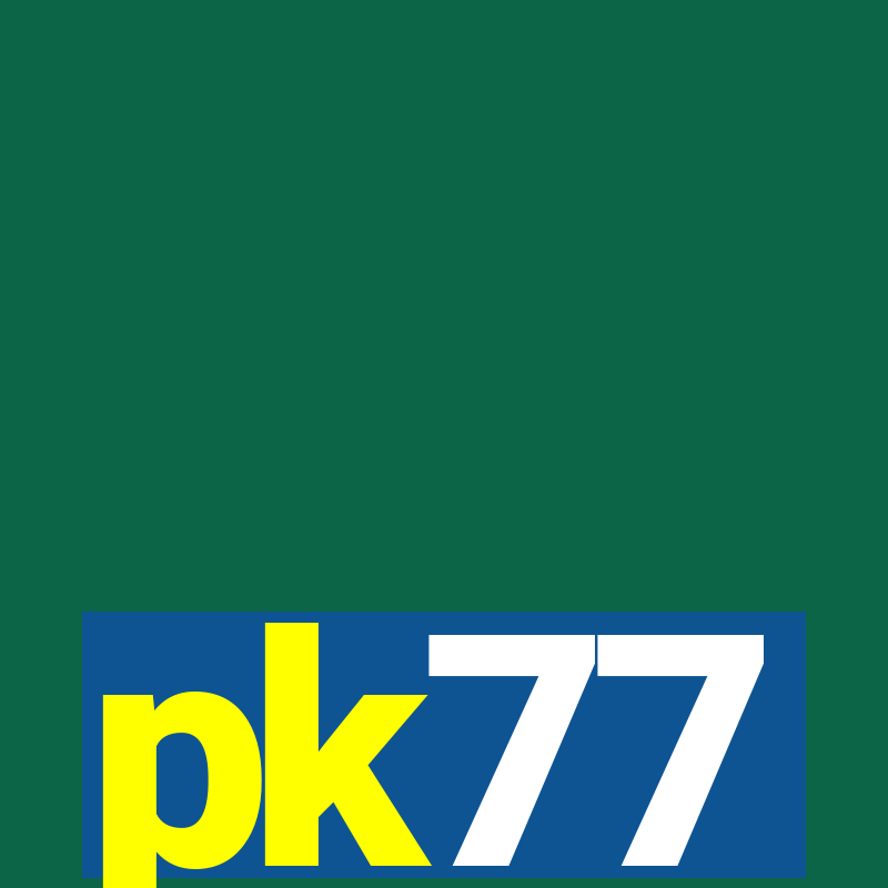 pk77