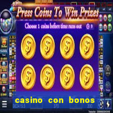 casino con bonos sin deposito