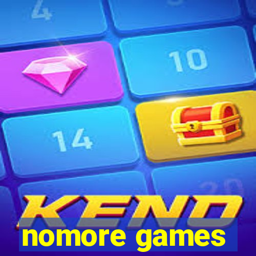 nomore games