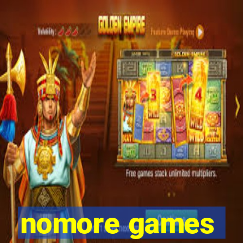 nomore games