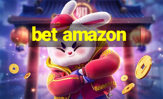 bet amazon