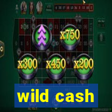 wild cash