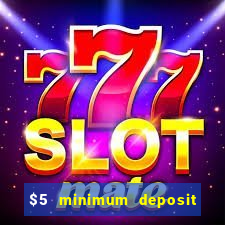 $5 minimum deposit casino canada 2021