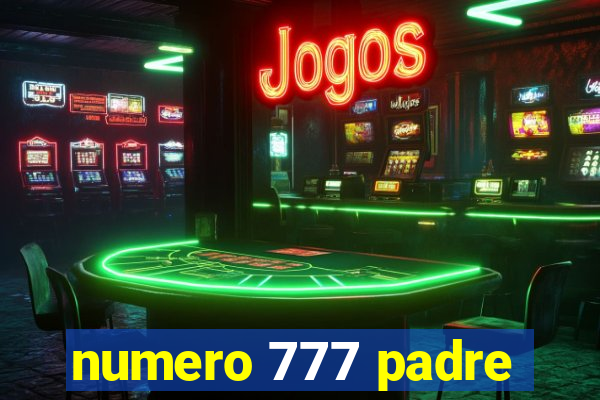 numero 777 padre