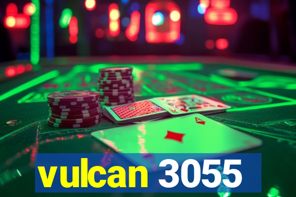 vulcan 3055