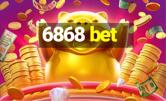 6868 bet