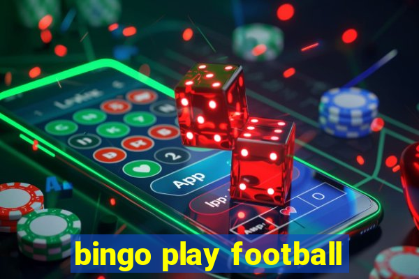 bingo play football