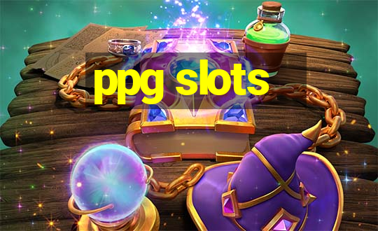 ppg slots