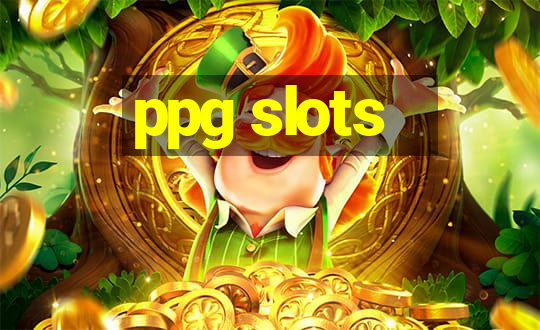 ppg slots