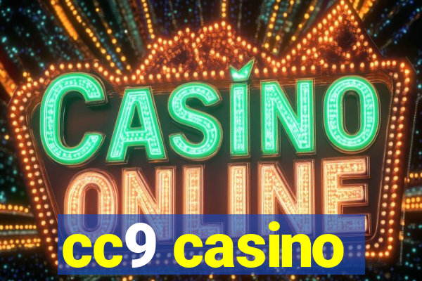 cc9 casino