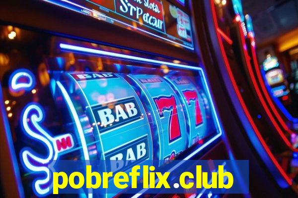 pobreflix.club