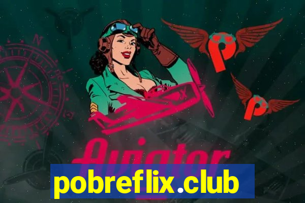 pobreflix.club