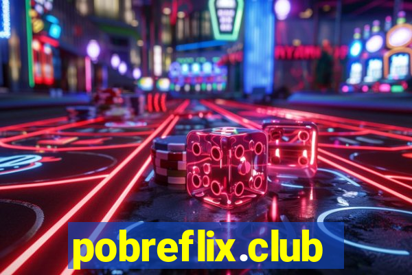 pobreflix.club