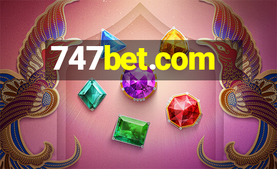 747bet.com