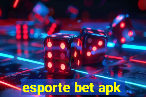 esporte bet apk