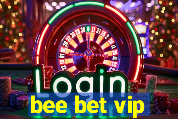 bee bet vip