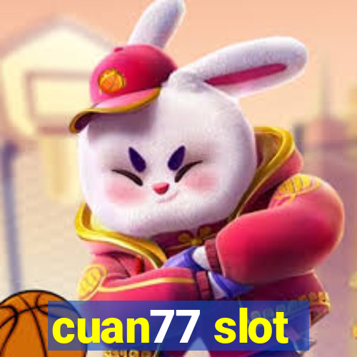 cuan77 slot