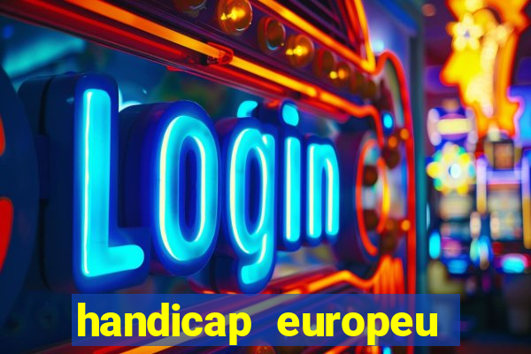 handicap europeu empate 1