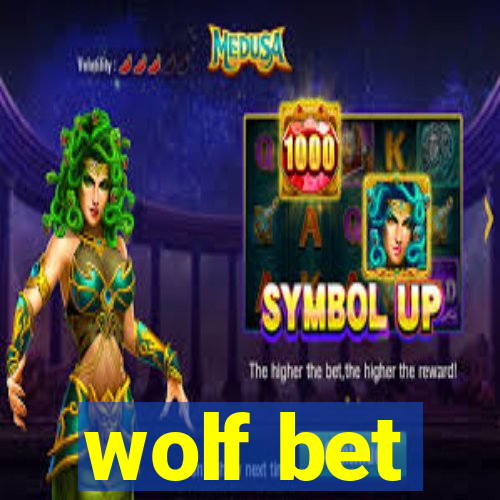 wolf bet