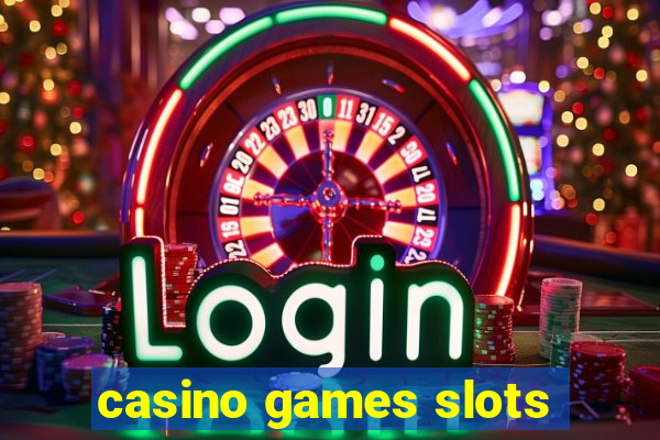 casino games slots