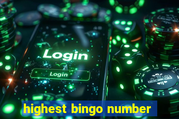 highest bingo number