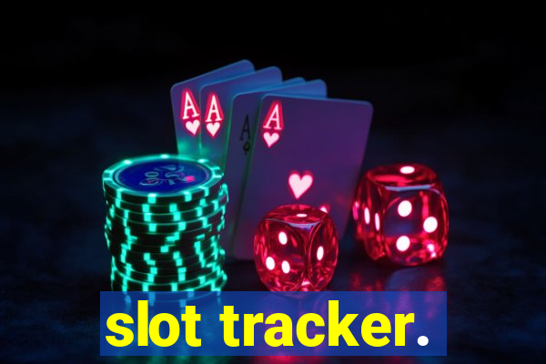 slot tracker.