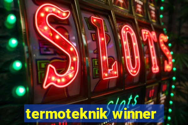 termoteknik winner