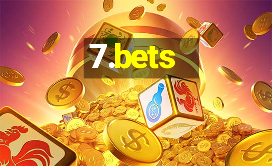 7.bets