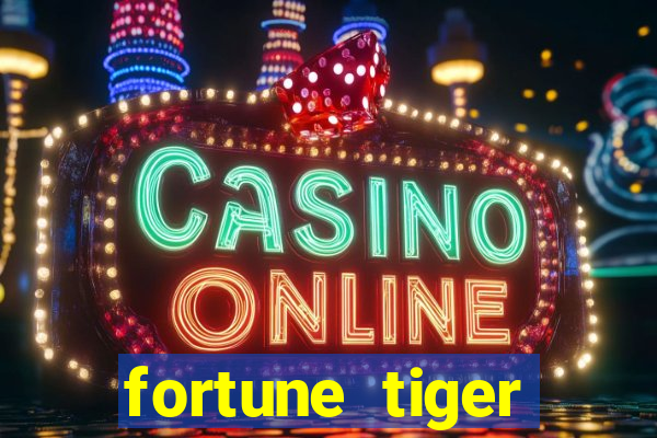 fortune tiger cartao de credito