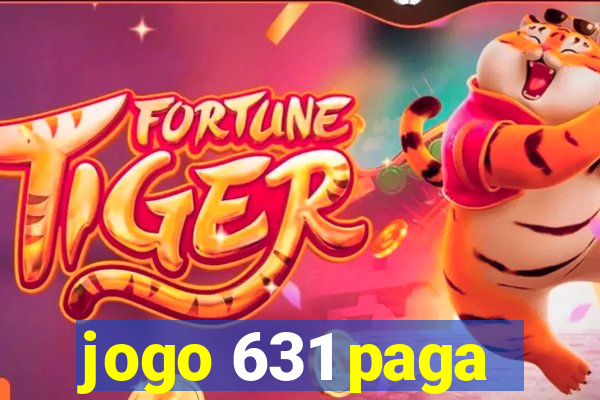 jogo 631 paga