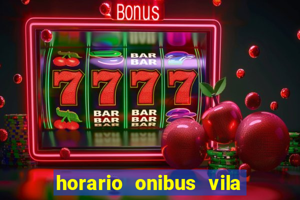 horario onibus vila nova piraquara