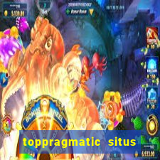 toppragmatic situs slot online