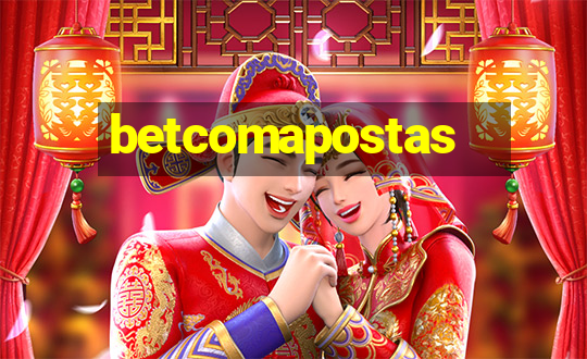 betcomapostas