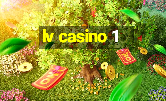 lv casino 1