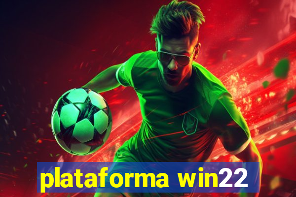 plataforma win22