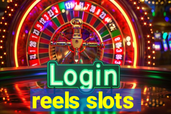 reels slots