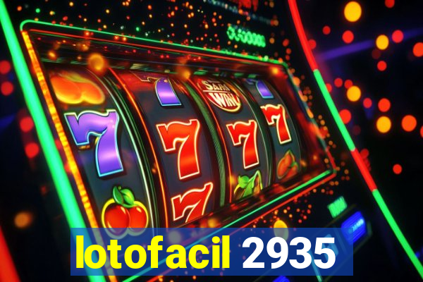 lotofacil 2935