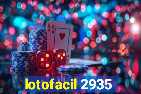 lotofacil 2935