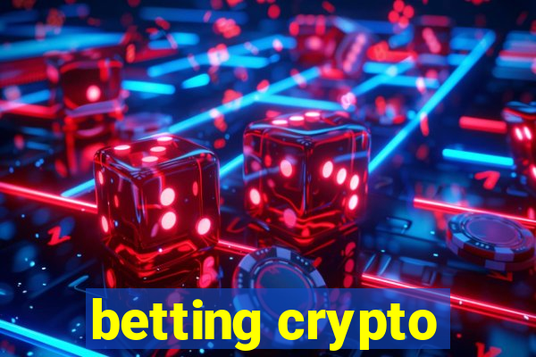 betting crypto