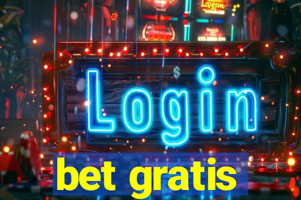 bet gratis