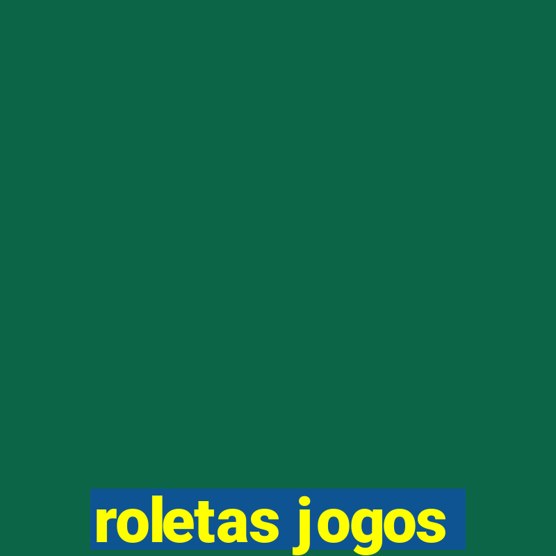 roletas jogos