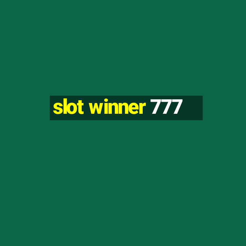 slot winner 777