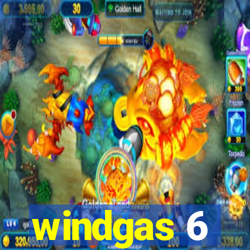 windgas 6